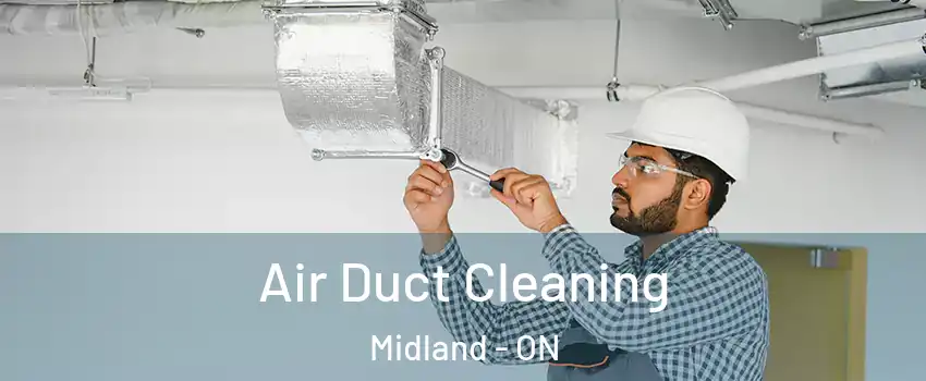  Air Duct Cleaning Midland - ON