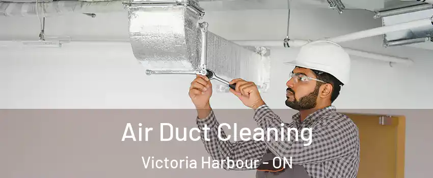  Air Duct Cleaning Victoria Harbour - ON