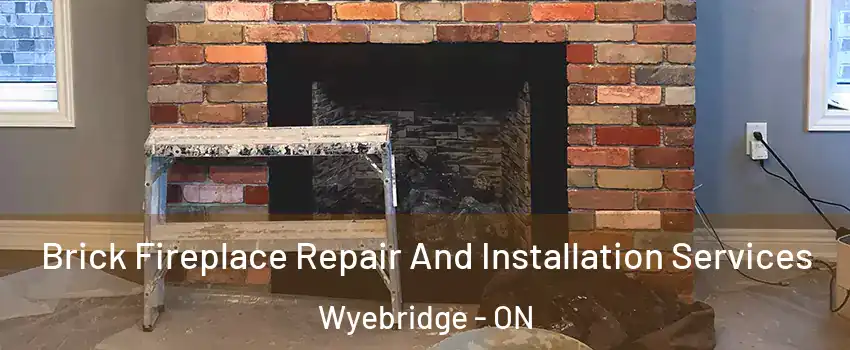  Brick Fireplace Repair And Installation Services Wyebridge - ON