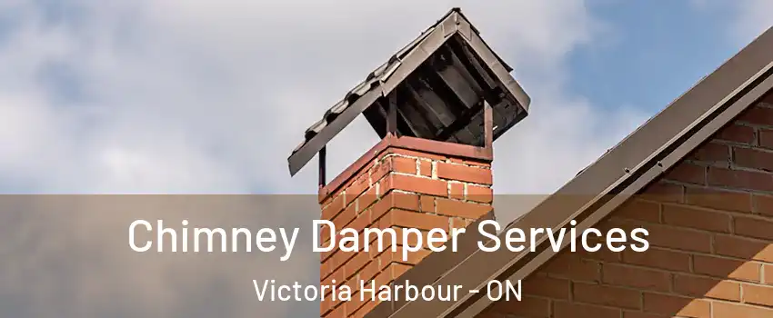  Chimney Damper Services Victoria Harbour - ON