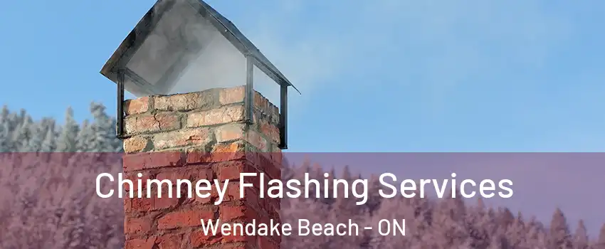  Chimney Flashing Services Wendake Beach - ON