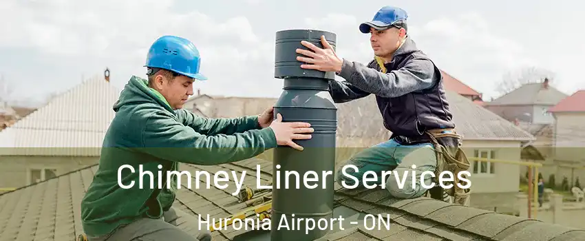  Chimney Liner Services Huronia Airport - ON