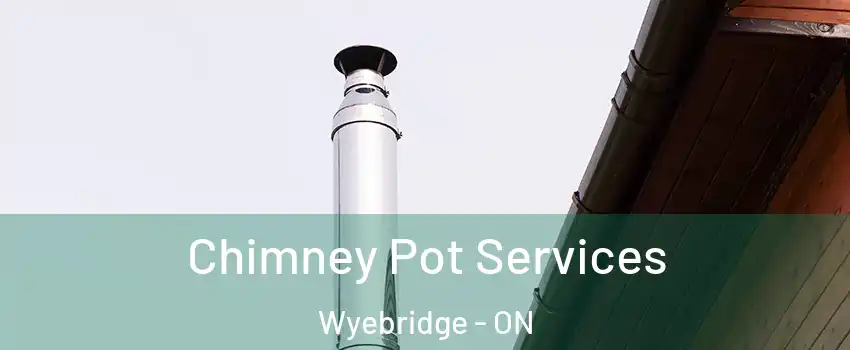  Chimney Pot Services Wyebridge - ON