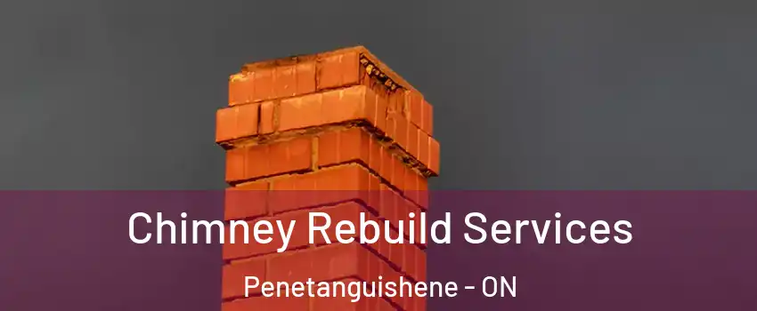 Chimney Rebuild Services Penetanguishene - ON