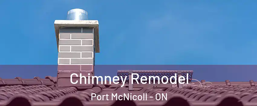  Chimney Remodel Port McNicoll - ON