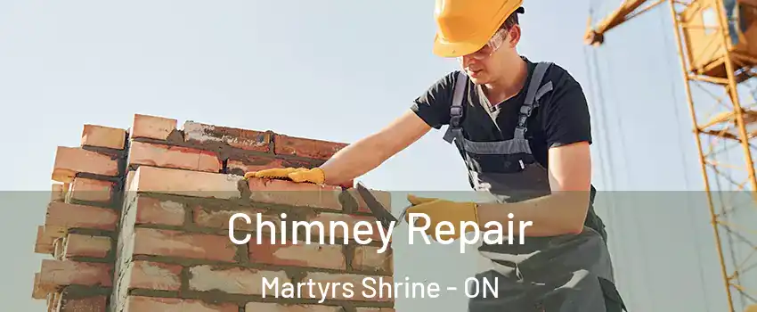  Chimney Repair Martyrs Shrine - ON