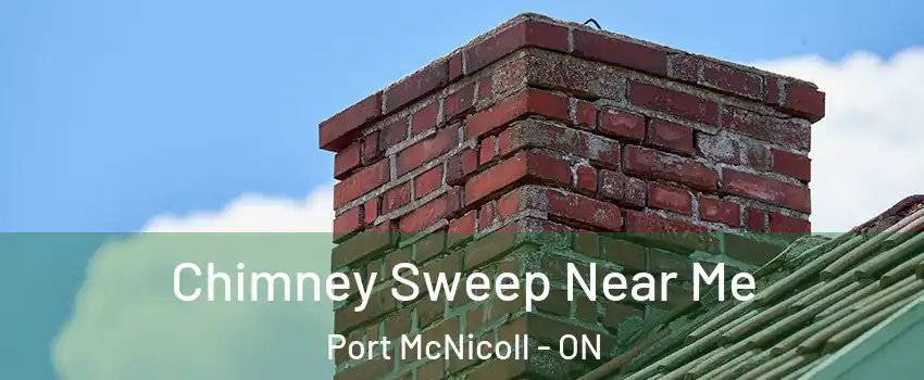  Chimney Sweep Near Me Port McNicoll - ON