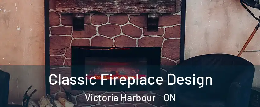  Classic Fireplace Design Victoria Harbour - ON