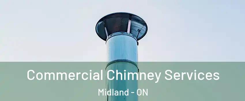  Commercial Chimney Services Midland - ON