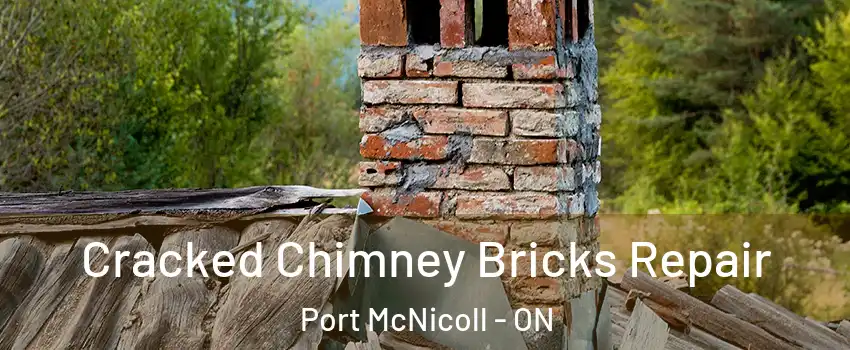  Cracked Chimney Bricks Repair Port McNicoll - ON