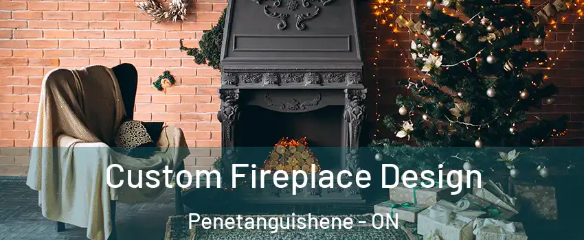  Custom Fireplace Design Penetanguishene - ON