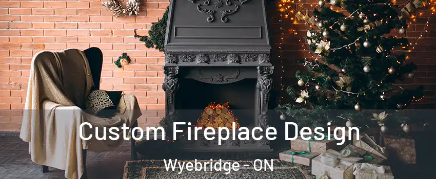  Custom Fireplace Design Wyebridge - ON