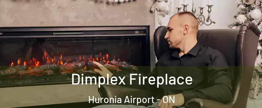  Dimplex Fireplace Huronia Airport - ON