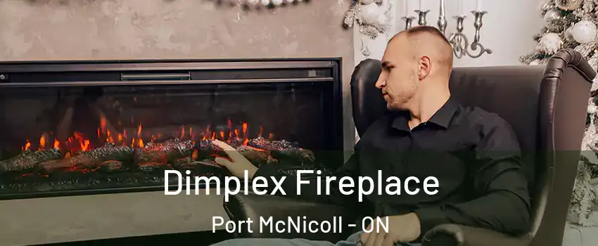  Dimplex Fireplace Port McNicoll - ON
