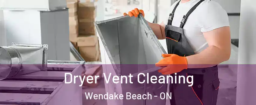  Dryer Vent Cleaning Wendake Beach - ON
