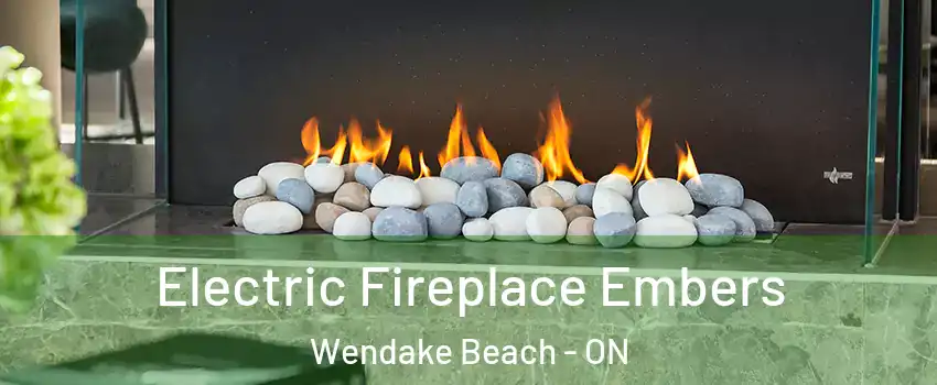  Electric Fireplace Embers Wendake Beach - ON