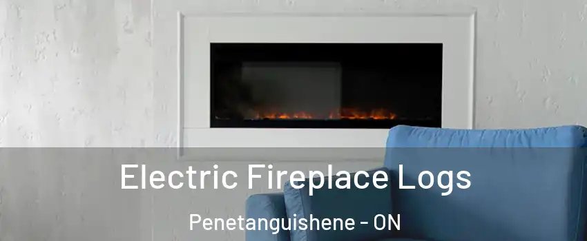  Electric Fireplace Logs Penetanguishene - ON