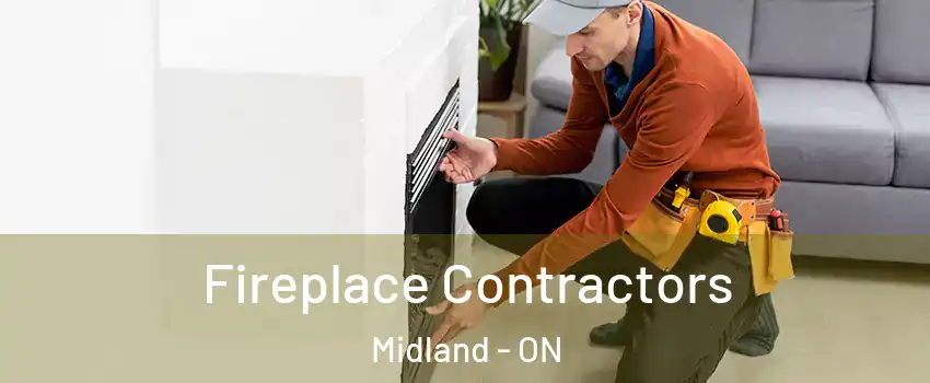  Fireplace Contractors Midland - ON