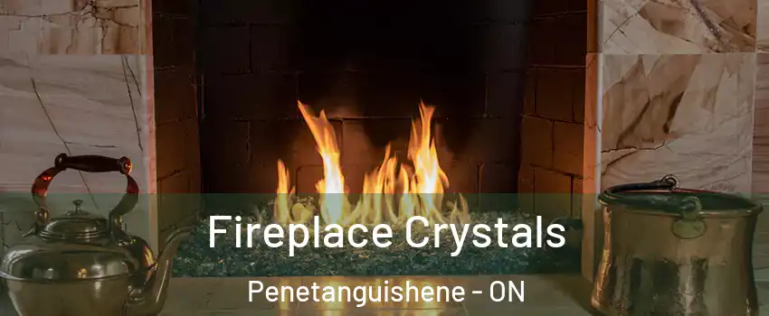  Fireplace Crystals Penetanguishene - ON