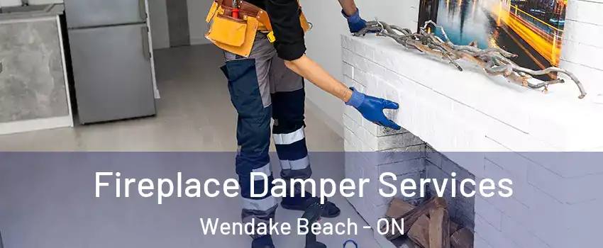  Fireplace Damper Services Wendake Beach - ON