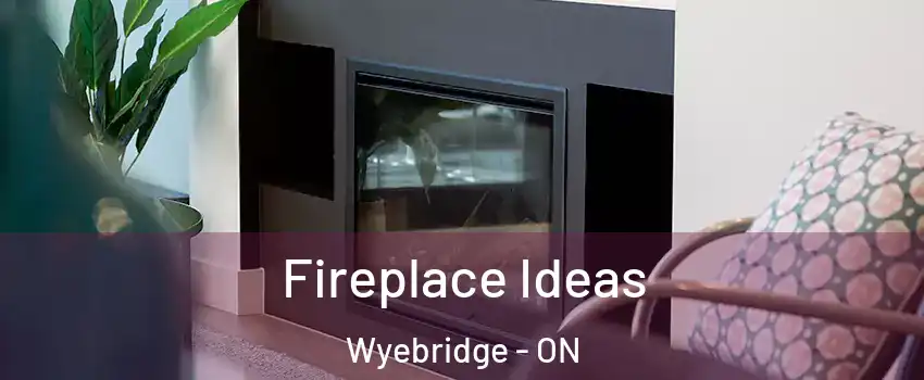  Fireplace Ideas Wyebridge - ON