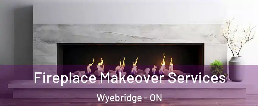  Fireplace Makeover Services Wyebridge - ON