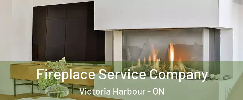  Fireplace Service Company Victoria Harbour - ON