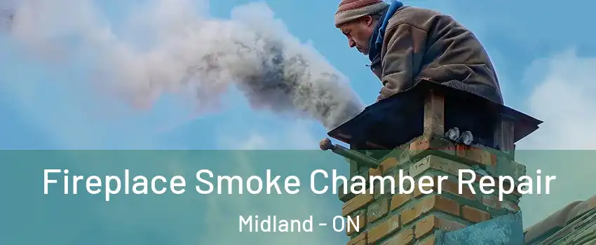  Fireplace Smoke Chamber Repair Midland - ON
