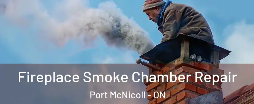  Fireplace Smoke Chamber Repair Port McNicoll - ON