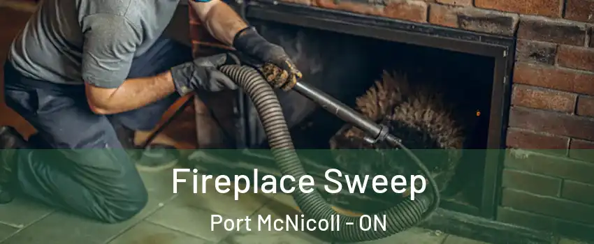  Fireplace Sweep Port McNicoll - ON