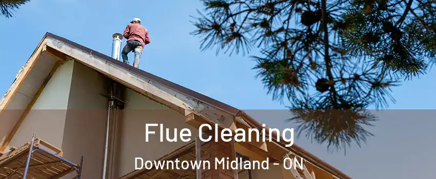  Flue Cleaning Downtown Midland - ON