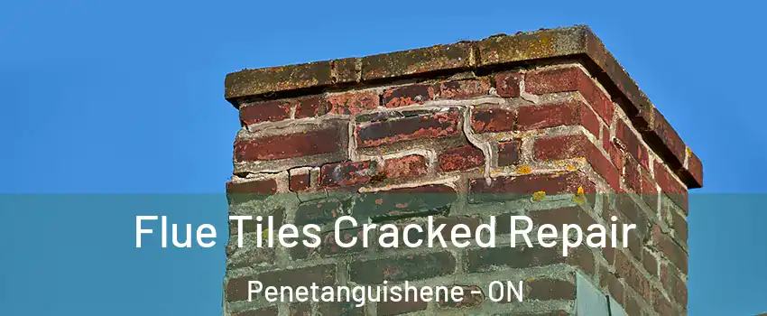  Flue Tiles Cracked Repair Penetanguishene - ON