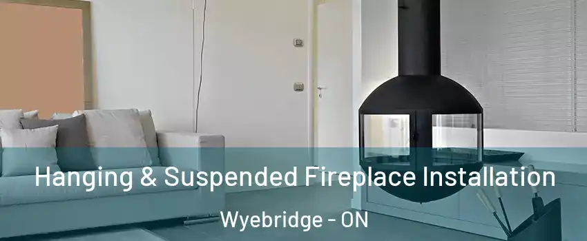  Hanging & Suspended Fireplace Installation Wyebridge - ON