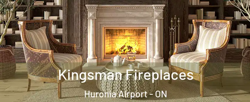  Kingsman Fireplaces Huronia Airport - ON