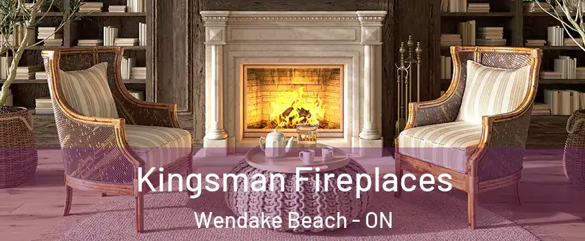  Kingsman Fireplaces Wendake Beach - ON