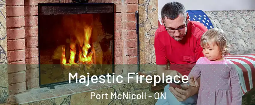  Majestic Fireplace Port McNicoll - ON