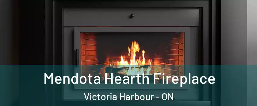  Mendota Hearth Fireplace Victoria Harbour - ON