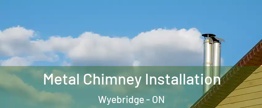  Metal Chimney Installation Wyebridge - ON