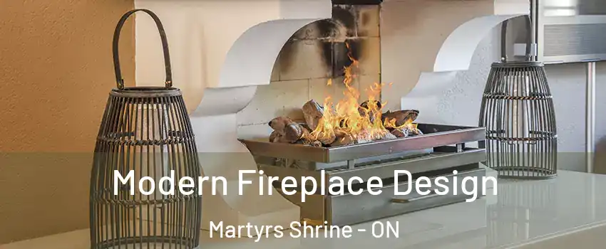  Modern Fireplace Design Martyrs Shrine - ON