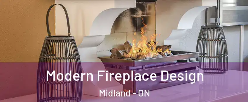  Modern Fireplace Design Midland - ON