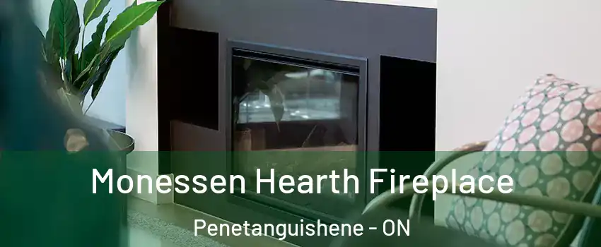  Monessen Hearth Fireplace Penetanguishene - ON