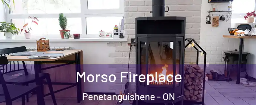  Morso Fireplace Penetanguishene - ON