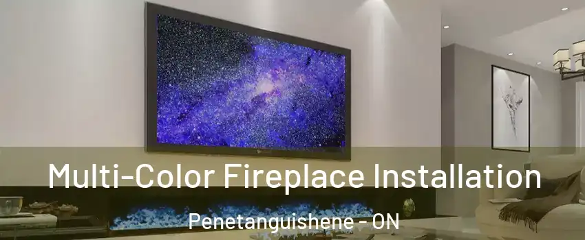  Multi-Color Fireplace Installation Penetanguishene - ON