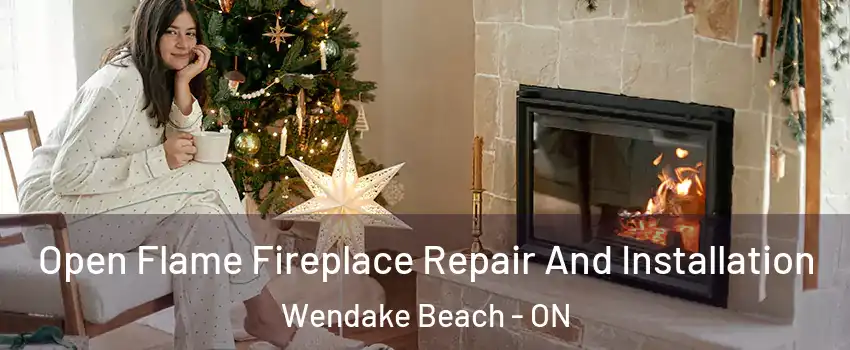  Open Flame Fireplace Repair And Installation Wendake Beach - ON