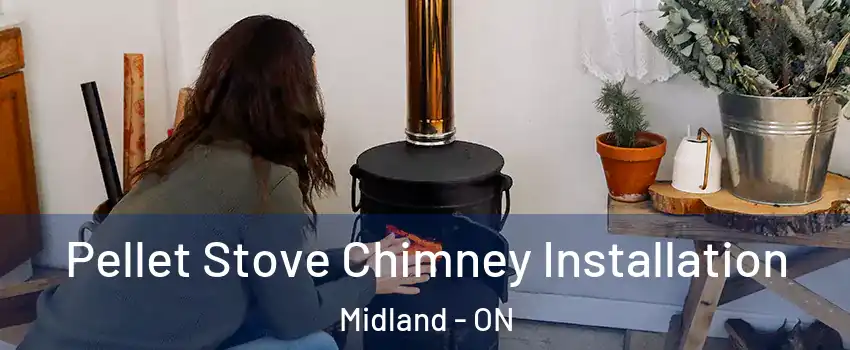  Pellet Stove Chimney Installation Midland - ON