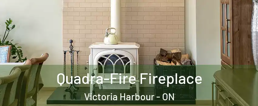  Quadra-Fire Fireplace Victoria Harbour - ON