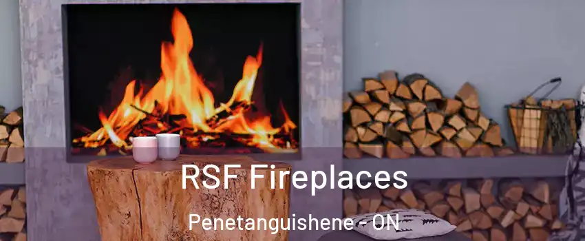  RSF Fireplaces Penetanguishene - ON