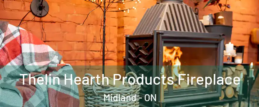  Thelin Hearth Products Fireplace Midland - ON