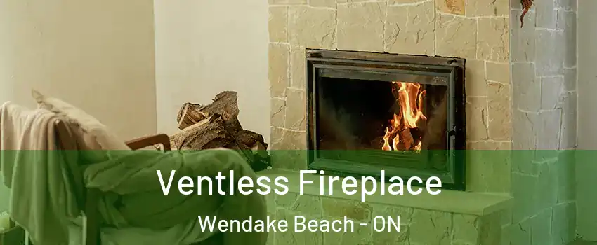  Ventless Fireplace Wendake Beach - ON