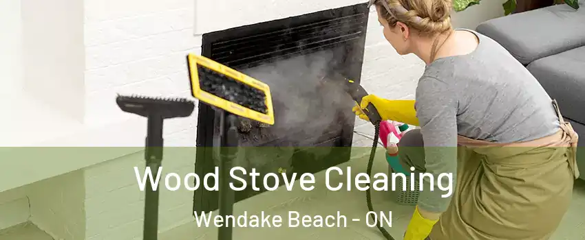  Wood Stove Cleaning Wendake Beach - ON
